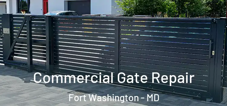 Commercial Gate Repair Fort Washington - MD