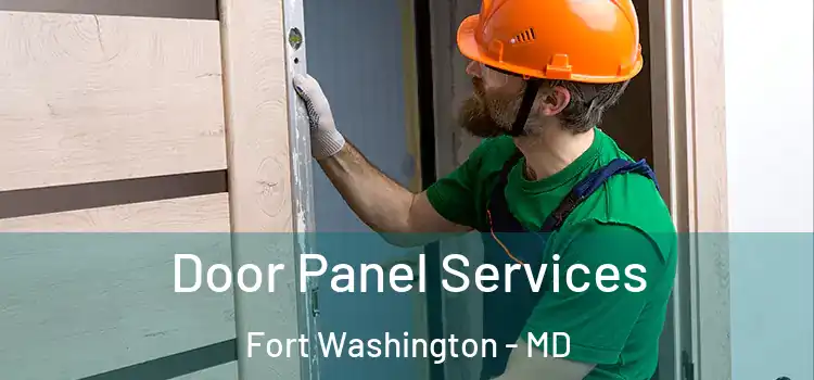 Door Panel Services Fort Washington - MD