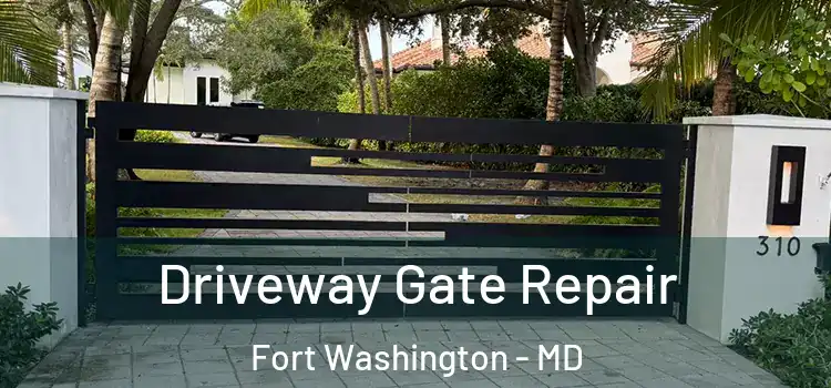Driveway Gate Repair Fort Washington - MD