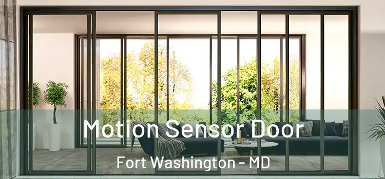 Motion Sensor Door Fort Washington - MD