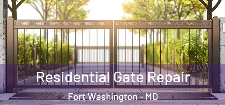 Residential Gate Repair Fort Washington - MD